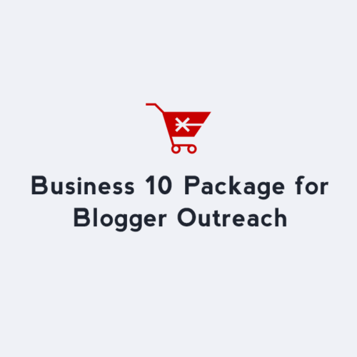 Business Level Package of Moz DA 10 Blogger Outreach Pricing