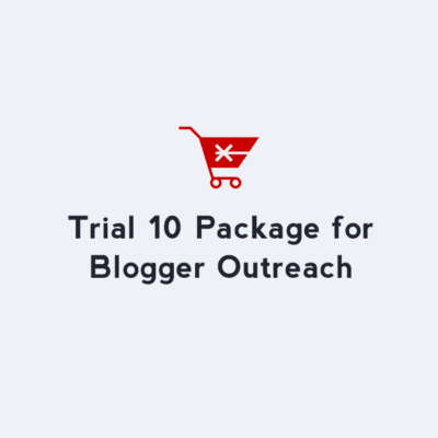 Trial Blogger Outreach Package Pricing for DA 10